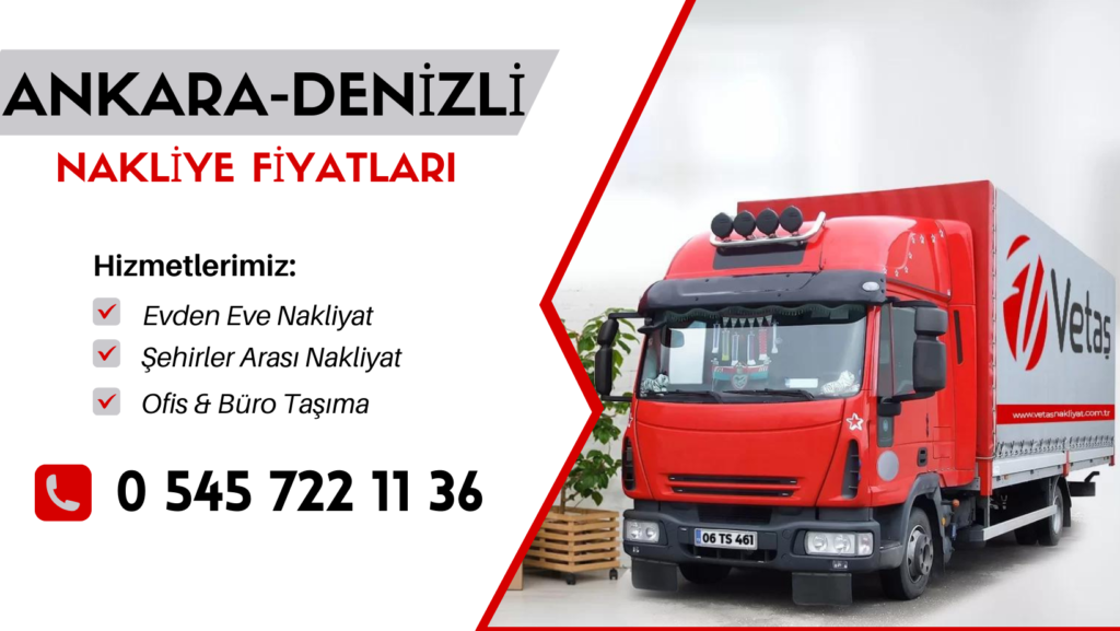 Ankara Denizli Arası Nakliye Fiyatları